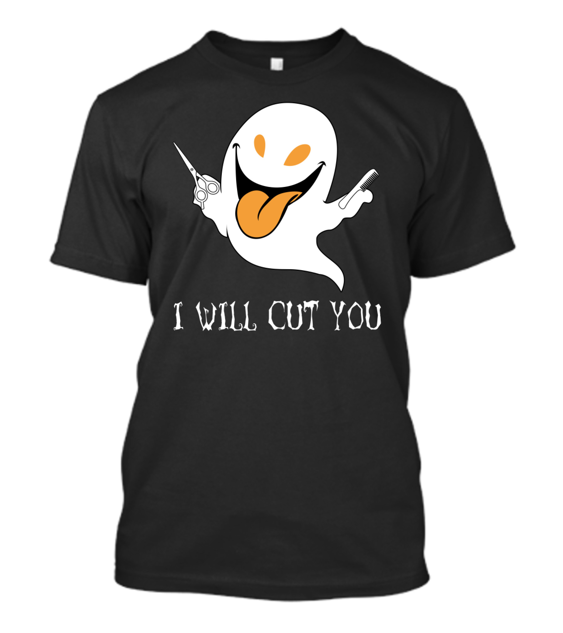 I Will Cut You Funny Ghost Hair Stylist T-Shirt