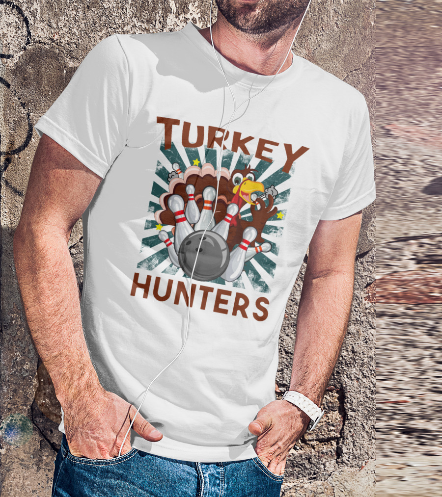 Turkey Bowling Pins Hunters Strikes T-Shirt