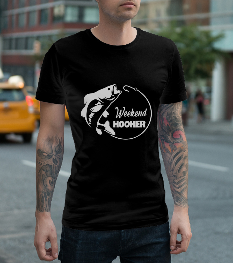 Weekend Hooker Fishing Adventure With Fish Hook And Fish T-Shirt