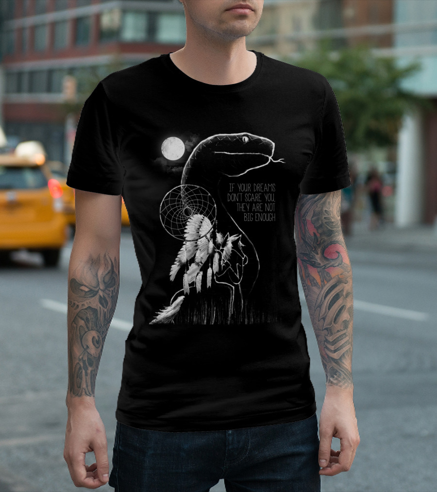 IF YOUR DREAMS DON'T SCARE YOU MOON DREAMCATCHER SNAKE狼狼 Biker Wolf IN Forest T-Shirt