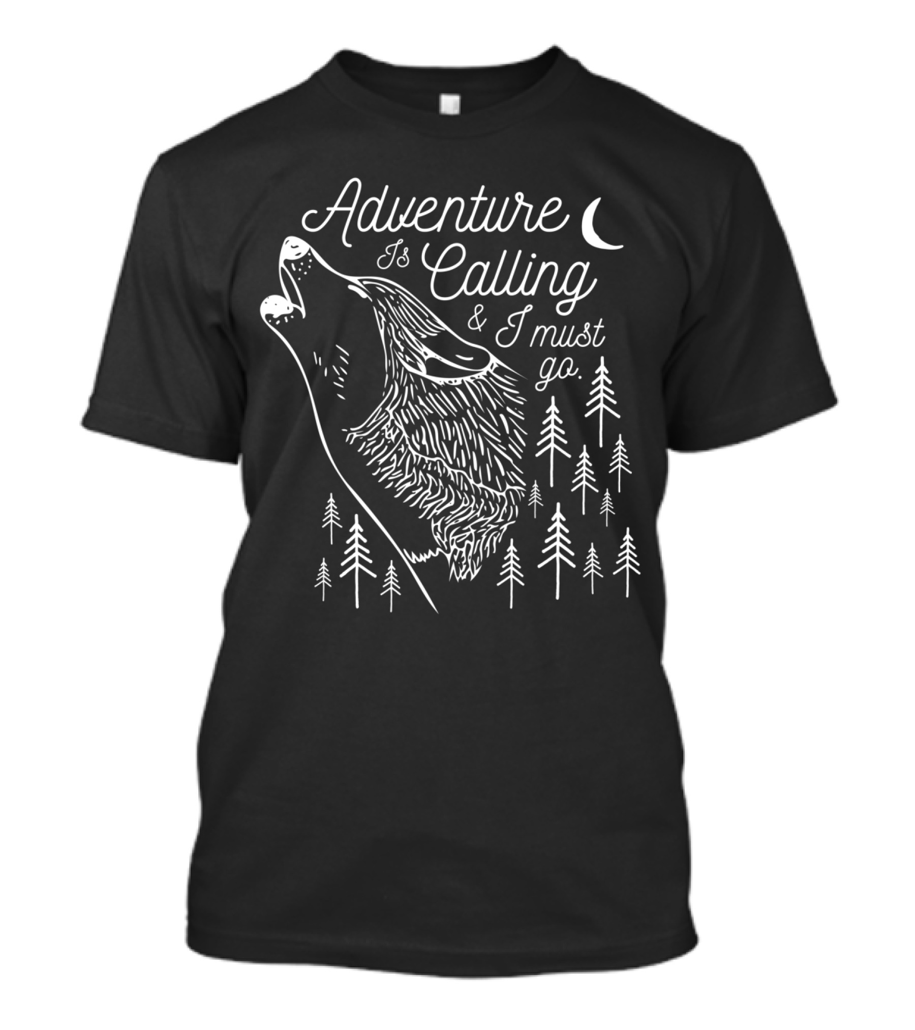 Adventure Is Calling Wolf Wolves Animal And I Must Go T-Shirt