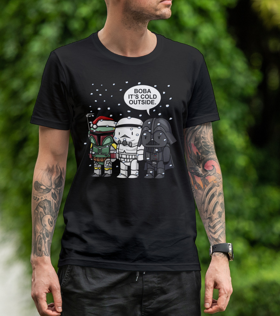 Boba It's Cold Outside With Santa Stormtrooper And Darth Vader In Snow T-Shirt
