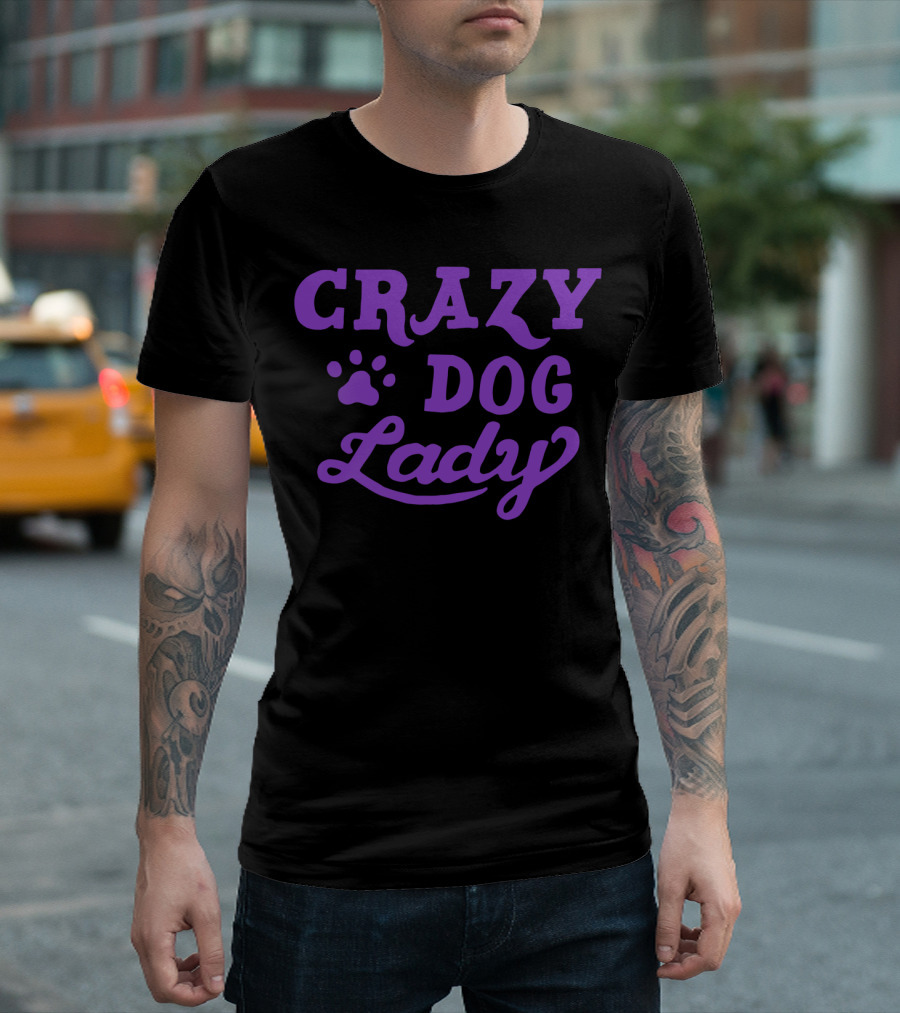 Crazy Dog Lady Pet Animal Paw Prints T-Shirt