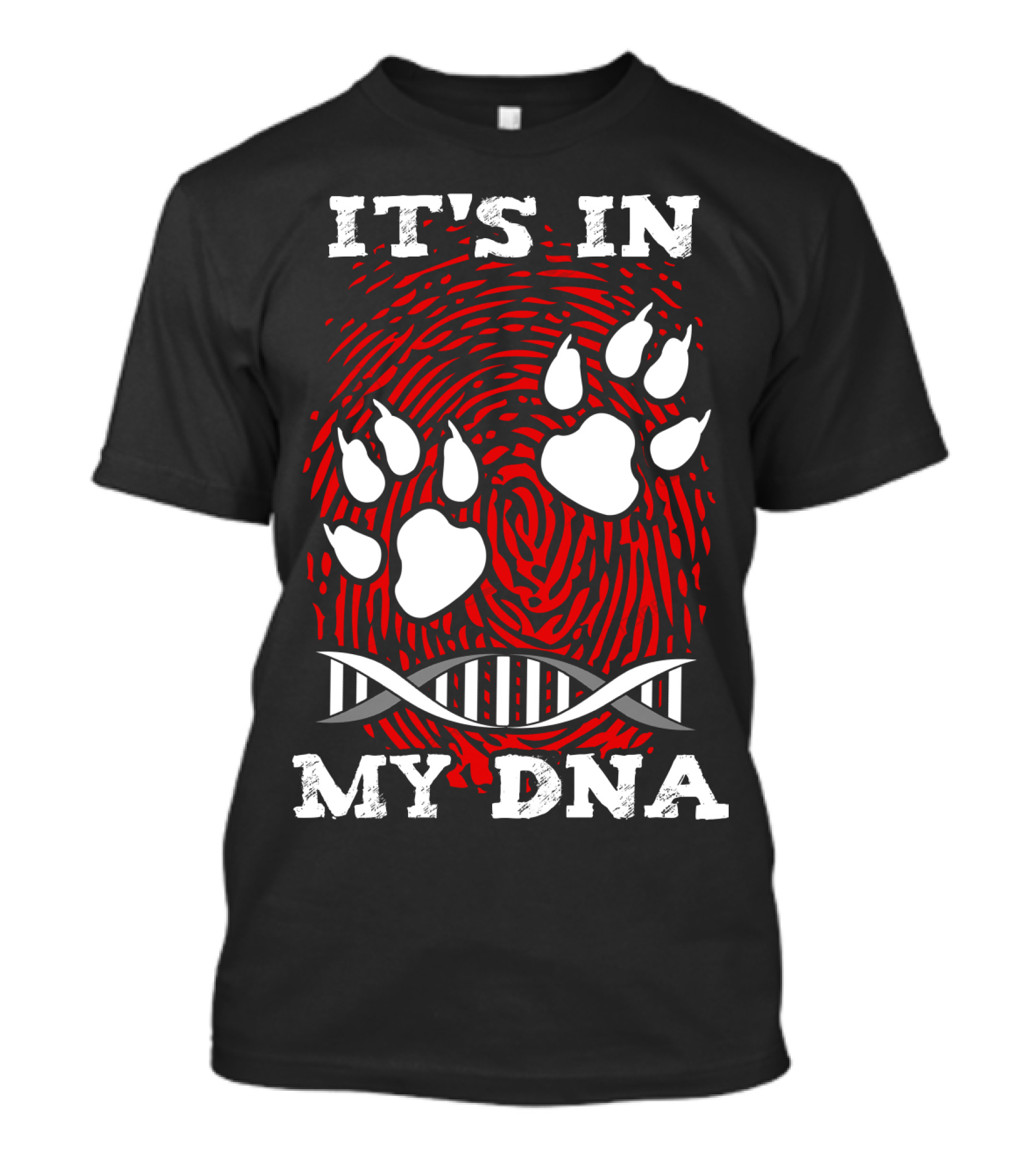 IT'S IN MY DNA Paw Print Fingerprint T-Shirt