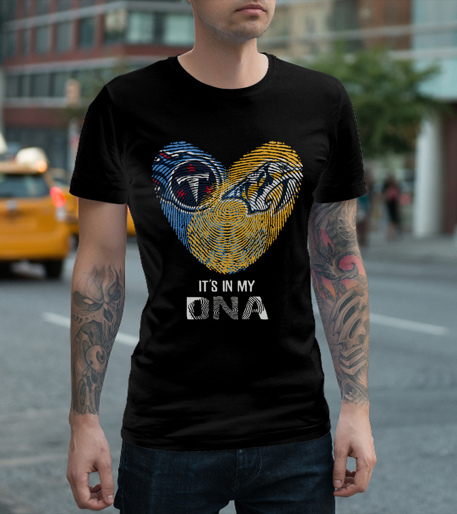 Tennessee Titans and Nashville Predators It's In My DNA T-Shirt
