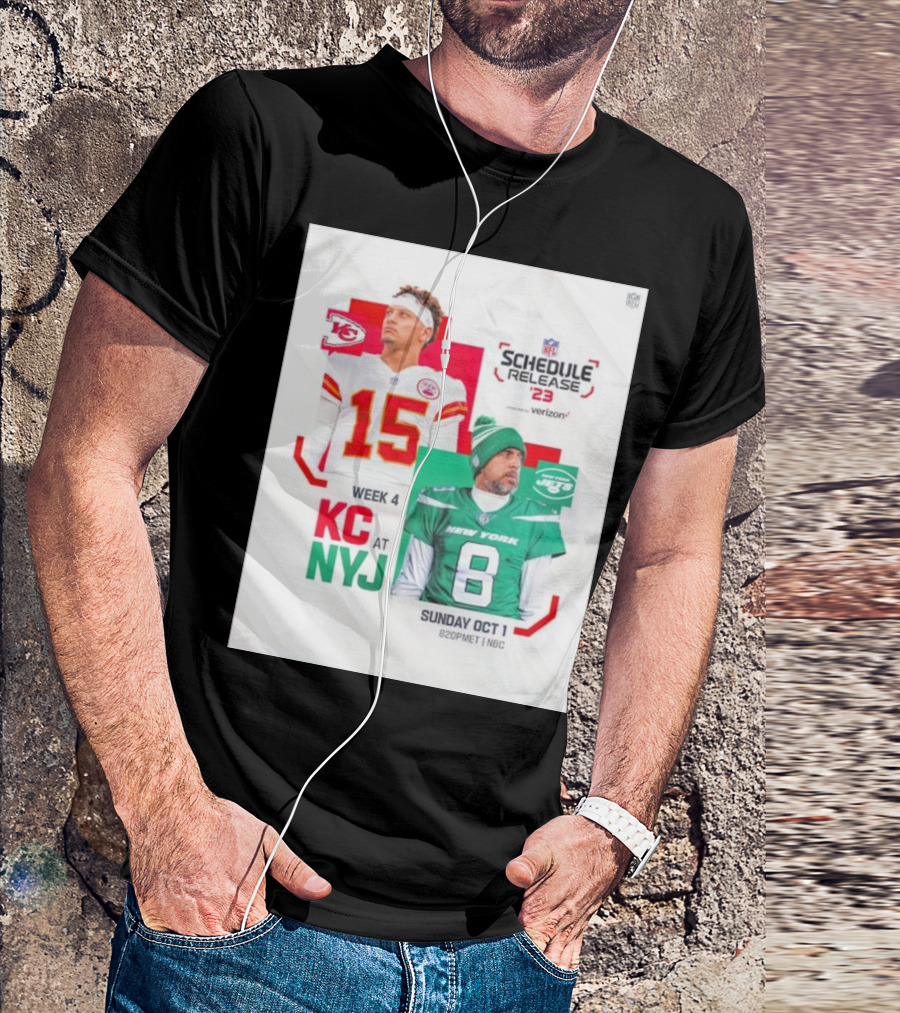 Schedule Release '23 Week 4 KC At NYJ Patrick Mahomes Vs Aaron Rodgers Sunday Oct 1 8:20PM ET NBC T-Shirt