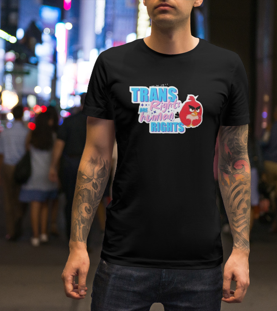 TRANS Rights Are Human RIGHTS Angry Bird T-Shirt