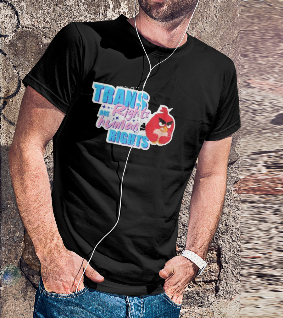 TRANS Rights Are Human RIGHTS Angry Bird T-Shirt