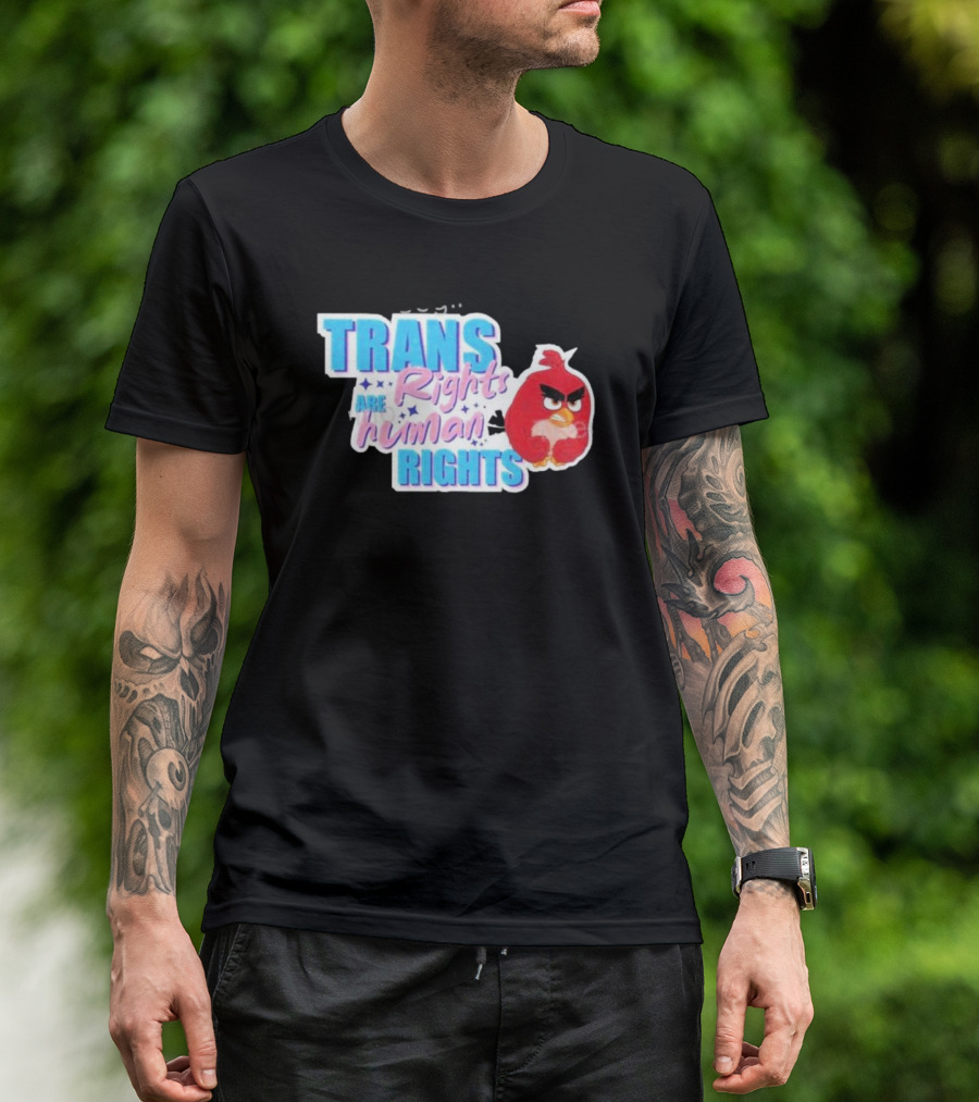 TRANS Rights Are Human RIGHTS Angry Bird T-Shirt
