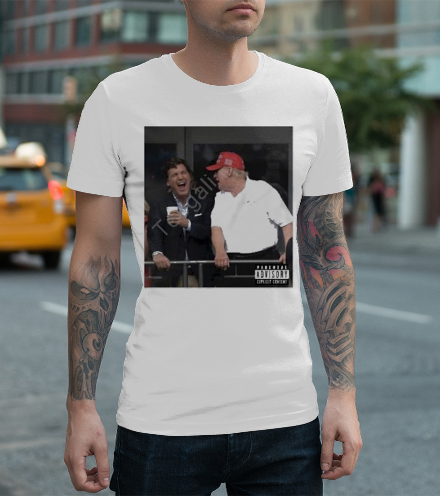Tucker Carlson Laughing With Trump PARENTAL EXPLICIT CONTENT T-Shirt