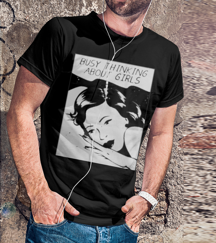 Busy Thinking About Girls Comic Pop T-Shirt