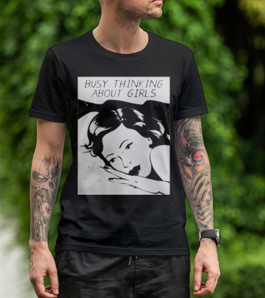 Busy Thinking About Girls Comic Pop T-Shirt