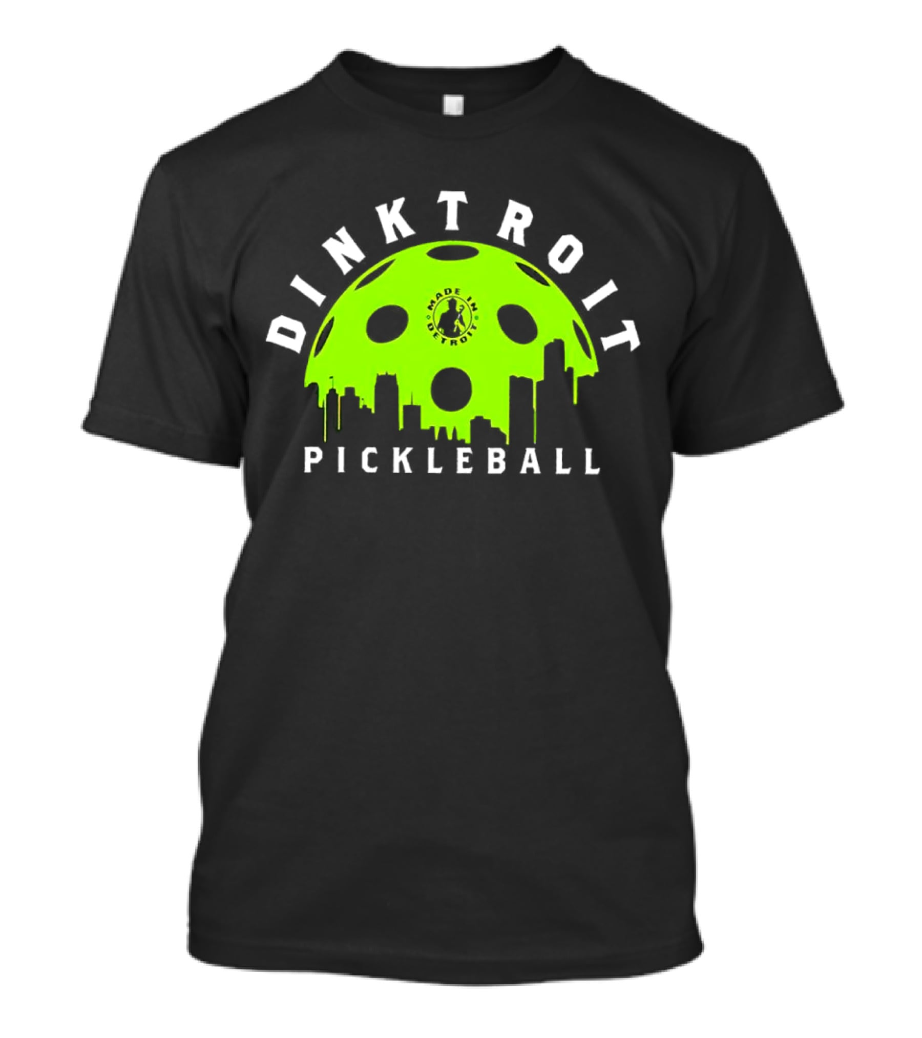 Dinktroit Pickleball Made In Detroit Skyline Ball T-Shirt