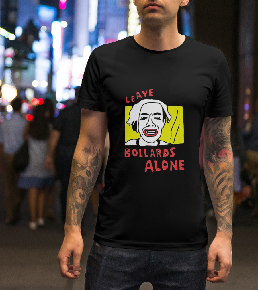 Leave Bollards Alone Illustration With Cartoon Face And Yellow Background T-Shirt
