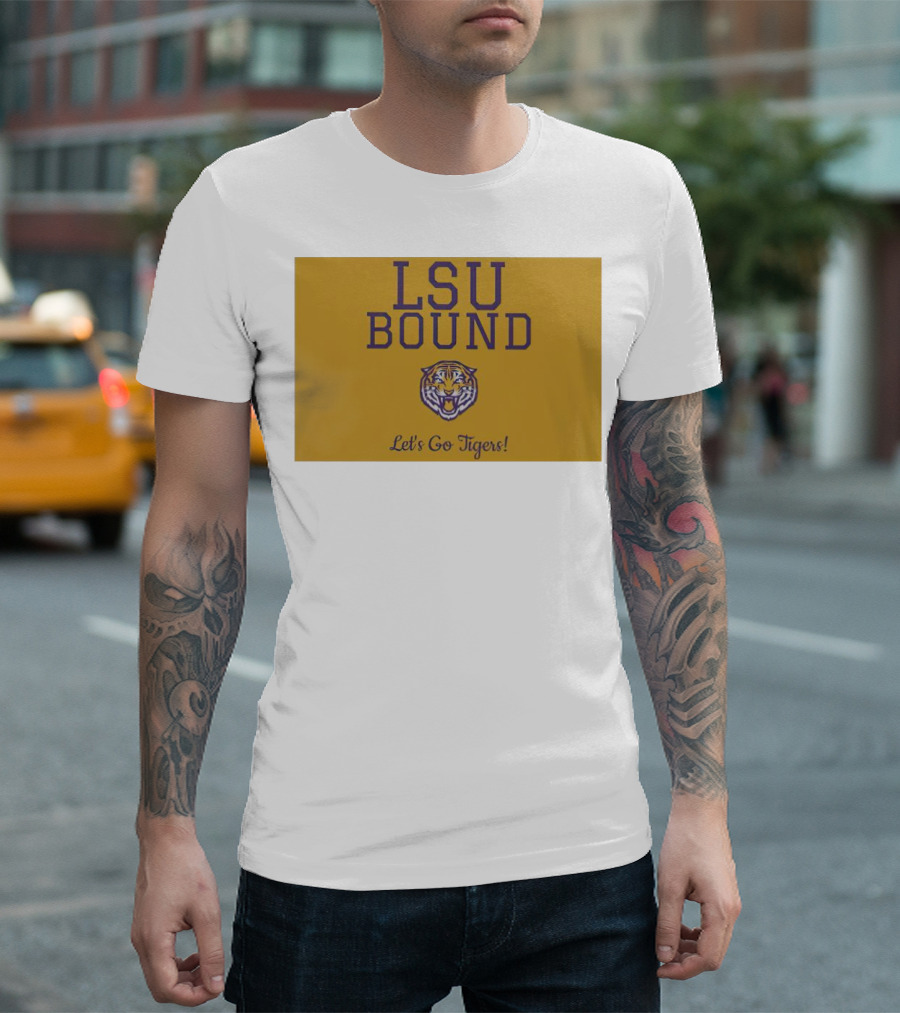LSU Bound Let's Go Tigers Tiger T-Shirt