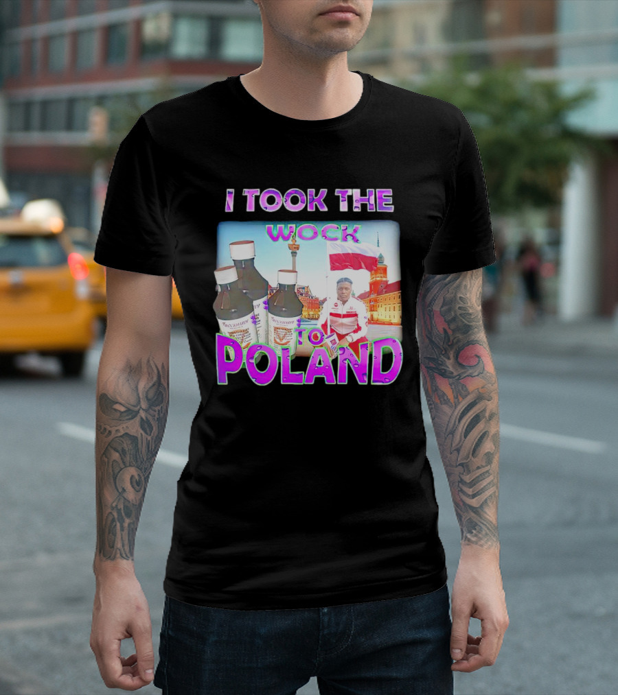 I Took the Wock to Poland Men's Shirt Scenic Polish Cityscape and Cough Syrup Bottles T-Shirt