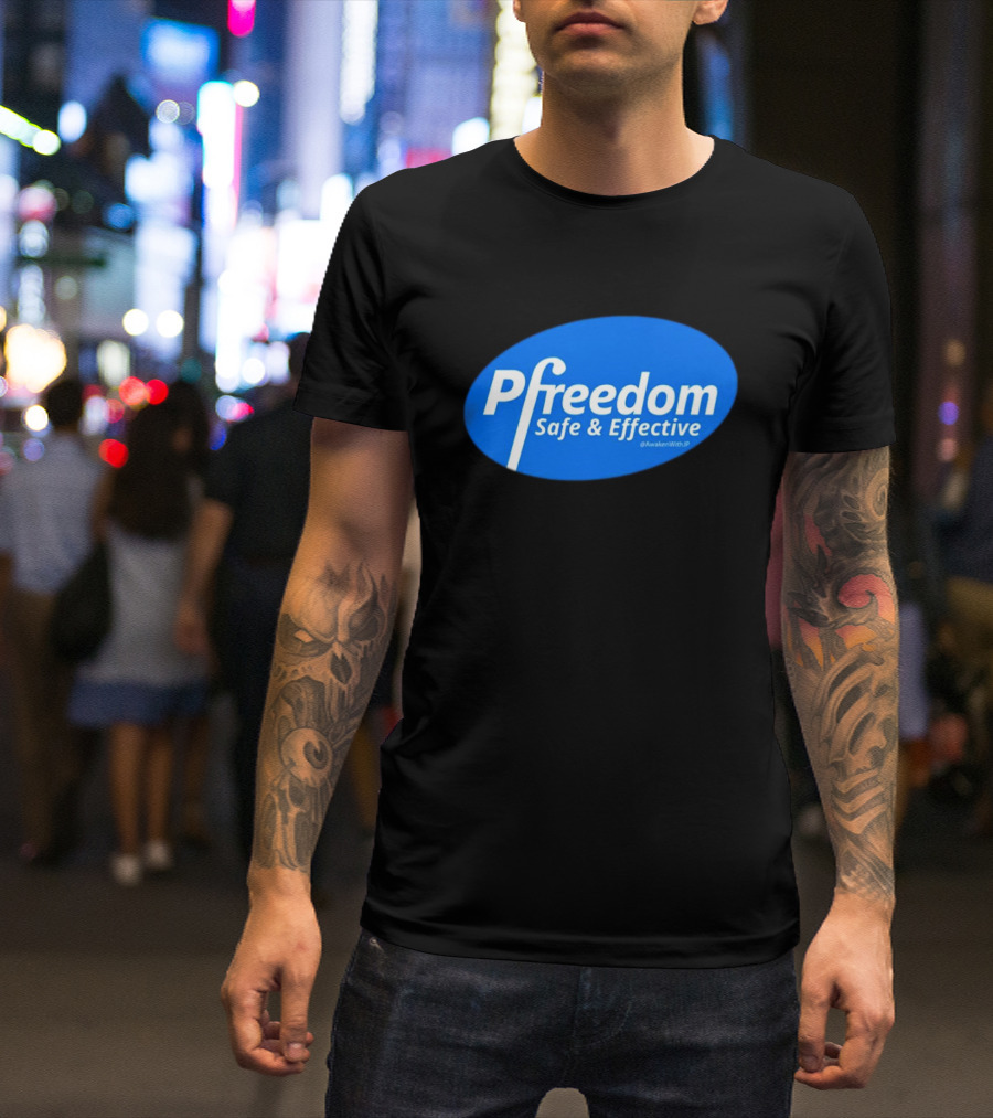 Pfreedom Safe And Effective @AwakenWithJP Blue Oval T-Shirt