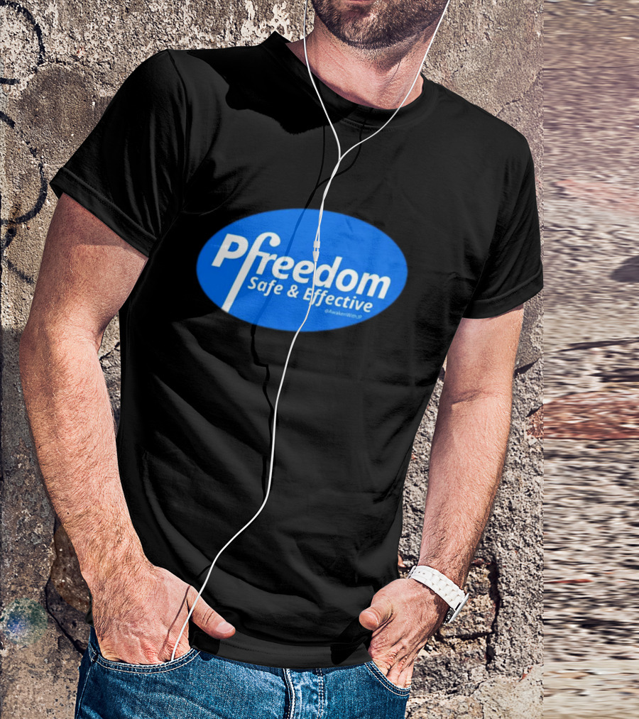 Pfreedom Safe And Effective @AwakenWithJP Blue Oval T-Shirt