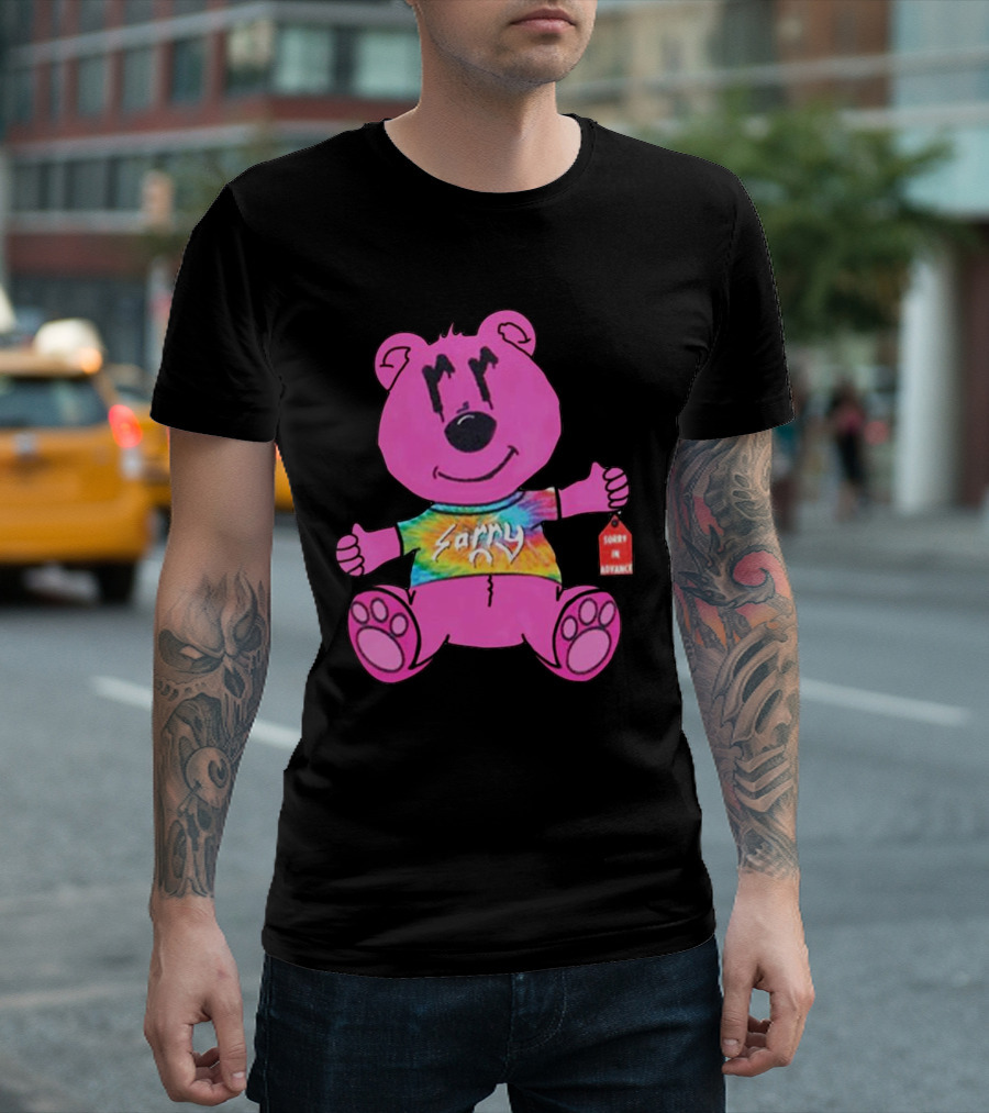 Sorry Pink Bear Sorry in Advance Tie-Dye T-Shirt
