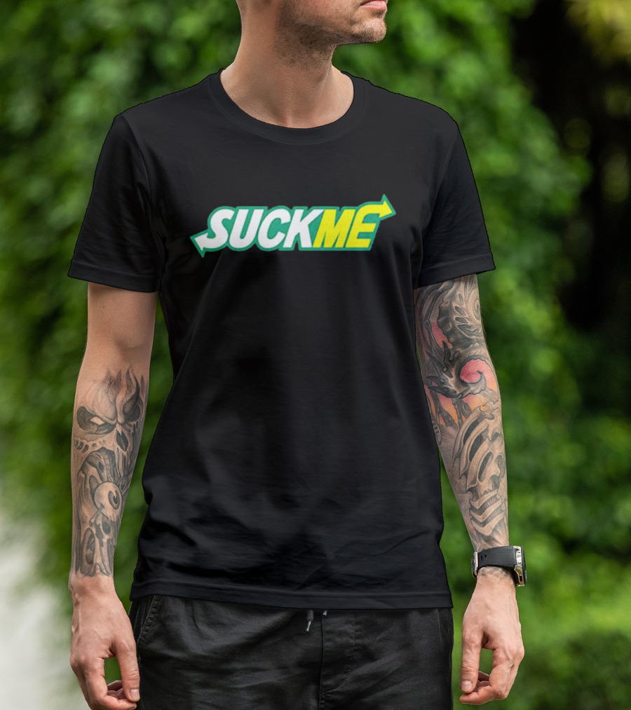 Suck Me Subway T-Shirt