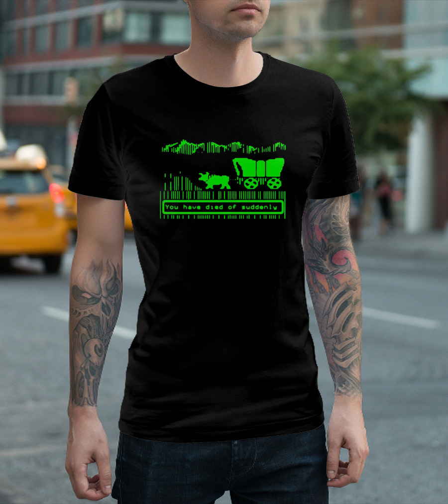 You Have Died of Suddenly Retro Video Game Wagon T-Shirt