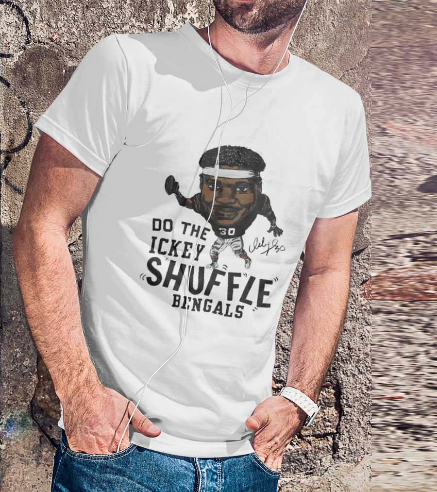 Do The Ickey Shuffle Bengals Number 30 Signature T-Shirt