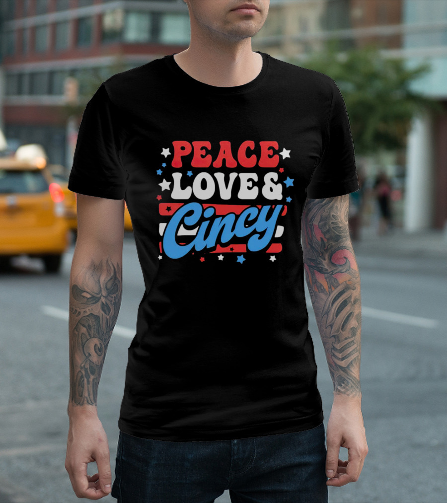 Peace Love and Cincy T-Shirt