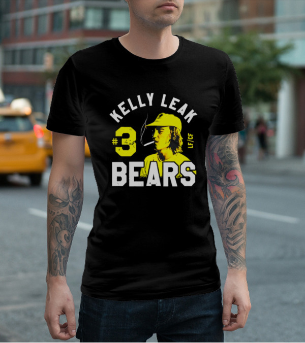 Kelly Leak #3 Bears LF/CF The Bad News Bears T-Shirt