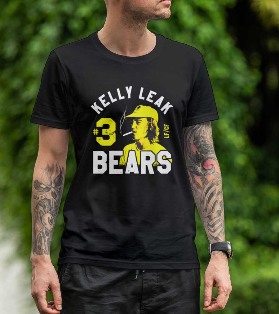 Kelly Leak #3 Bears LF/CF The Bad News Bears T-Shirt