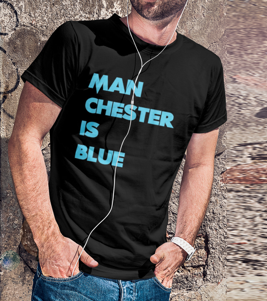 Manchester Is Blue T-Shirt