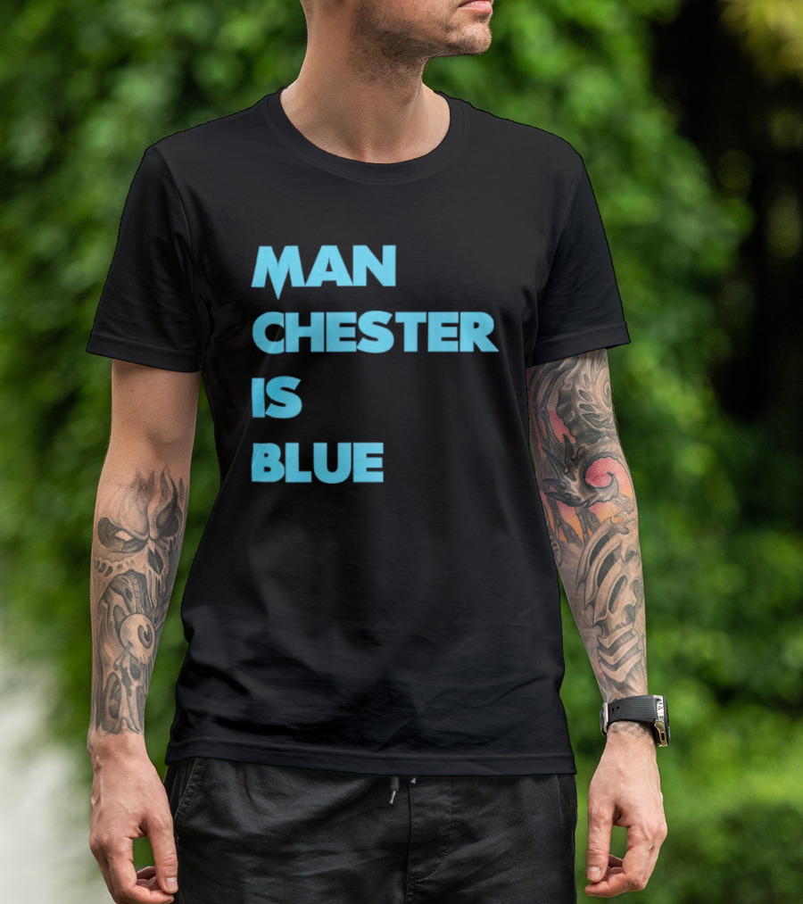 Manchester Is Blue T-Shirt