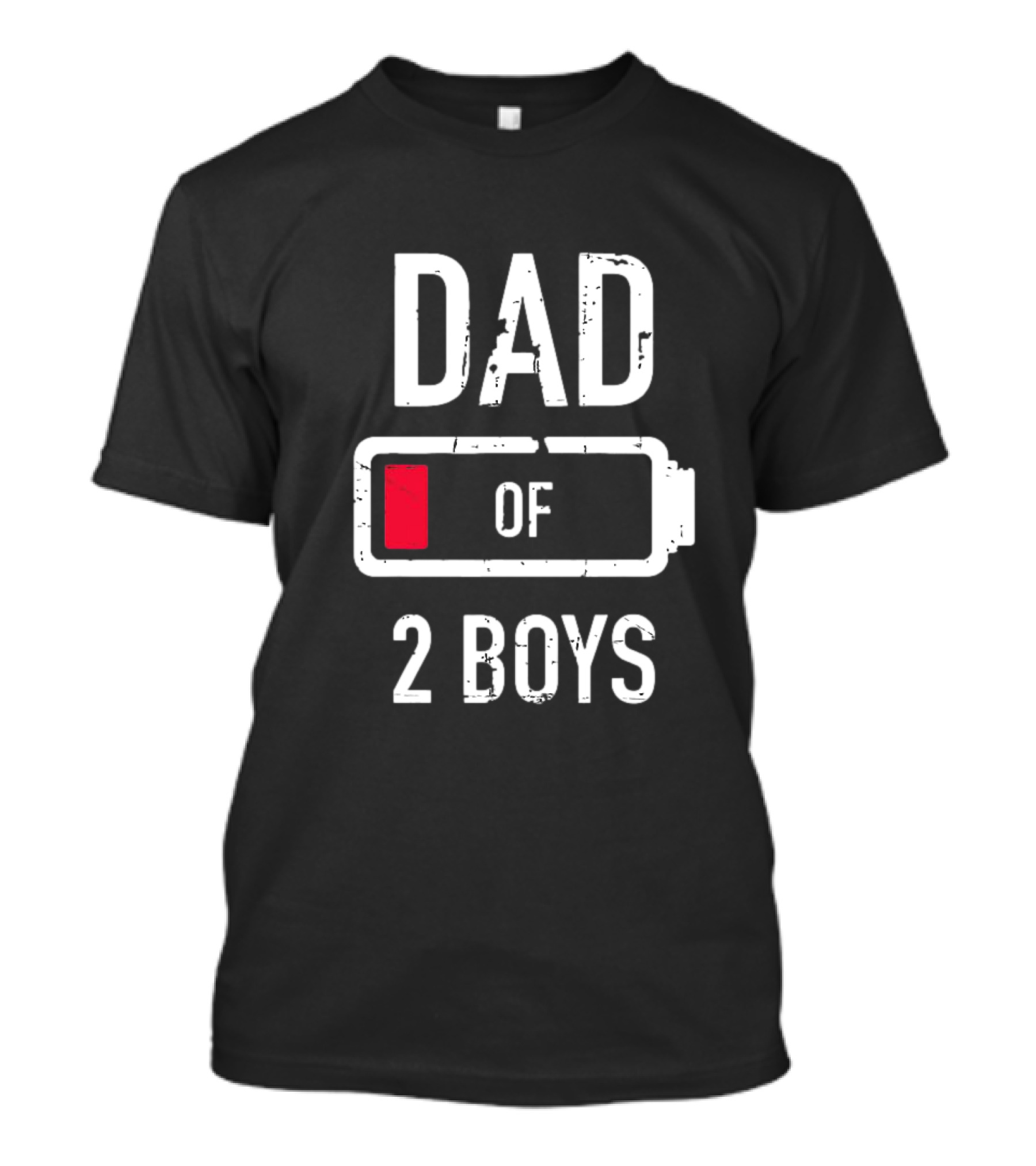 Dad Of Two Boys Low Battery Funny Father’s Day Gift Idea T-Shirt