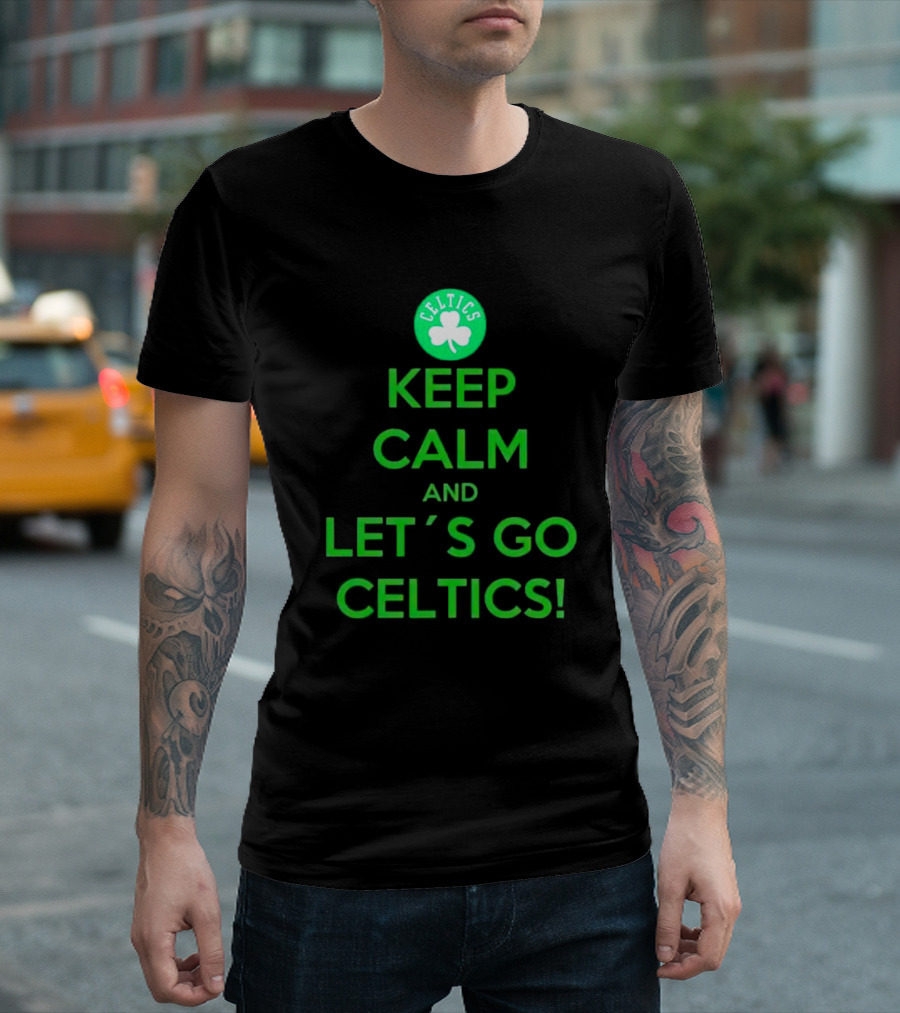Boston Celtics Keep Calm and Let's Go Celtics with Shamrock T-Shirt
