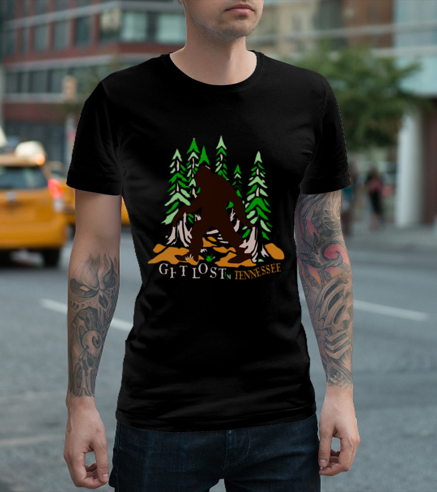 Get Lost in Tennessee Bigfoot Forest Adventure T-Shirt