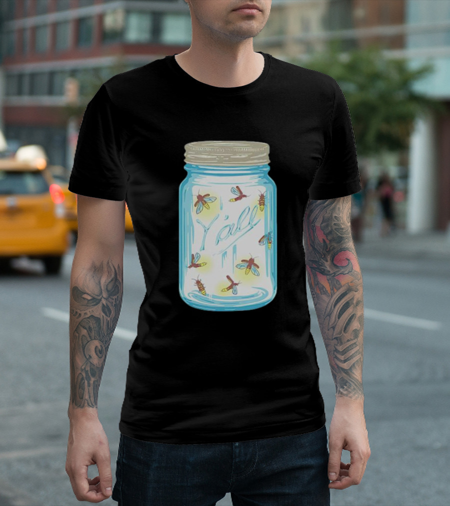 Fireflies in a Jar Y’all T-Shirt