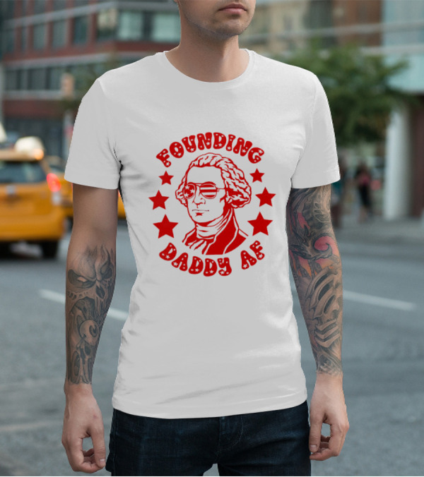 Founding Daddy AF Stars Cool T-Shirt