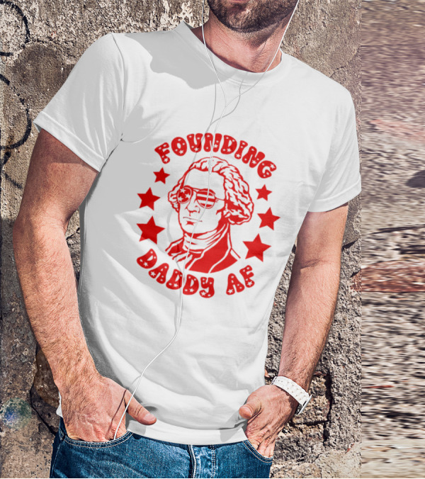 Founding Daddy AF Stars Cool T-Shirt