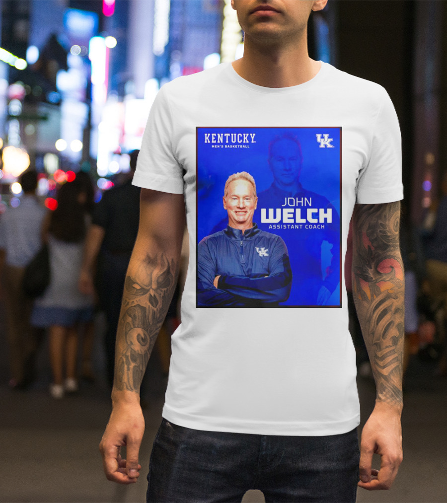 Kentucky Men's Basketball John Welch Assistant Coach UK T-Shirt