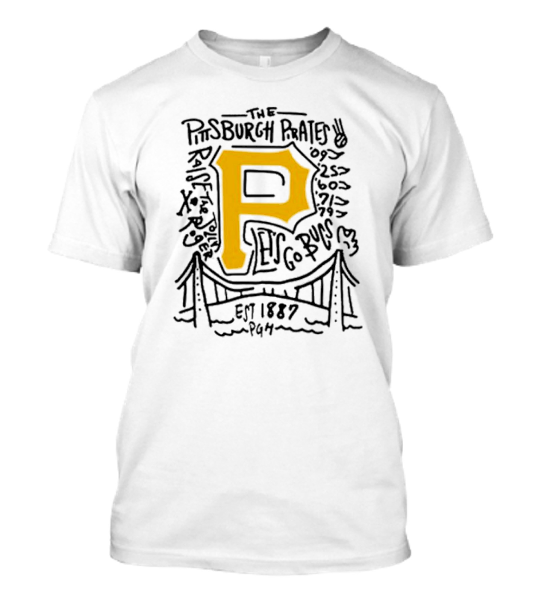 Pittsburgh Pirates Raise The Jolly Let's Go Bucs Est 1887 Pgh T-Shirt