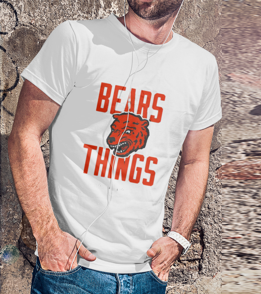CHGO BEARS THINGS FROM ADAM HOGE T-Shirt