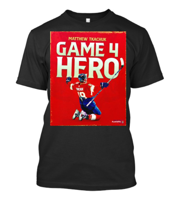 Matthew Tkachuk Game 4 Hero Playoffs T-Shirt