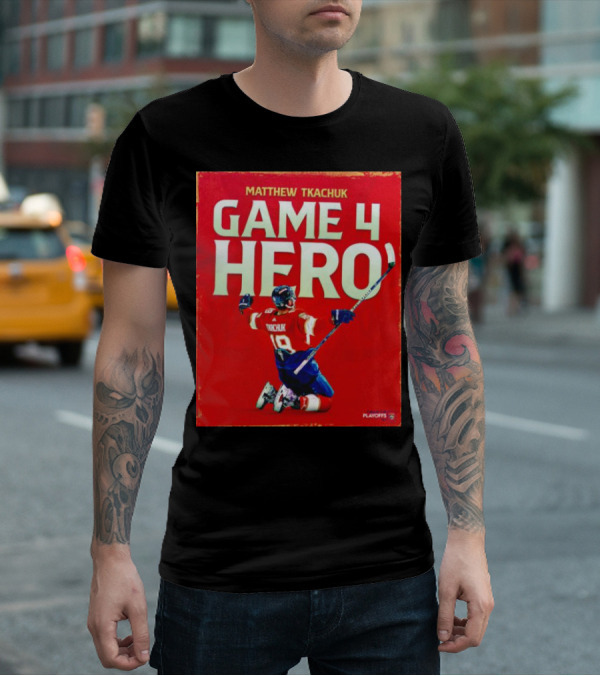 Matthew Tkachuk Game 4 Hero Playoffs T-Shirt