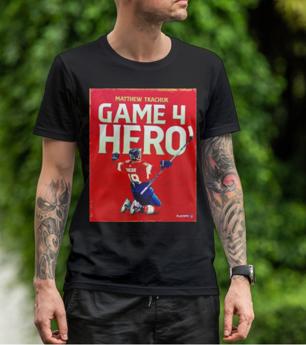 Matthew Tkachuk Game 4 Hero Playoffs T-Shirt