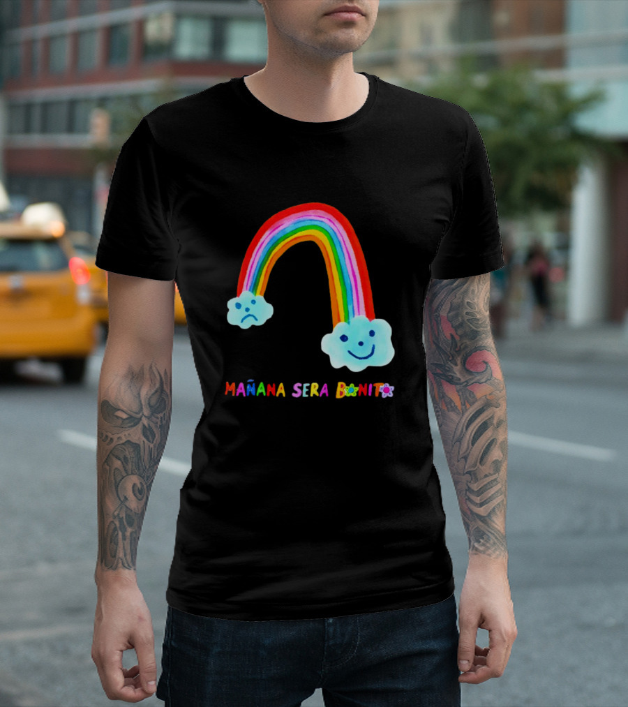 Mañana Será Bonito Rainbow Smiling and Sad Clouds T-Shirt