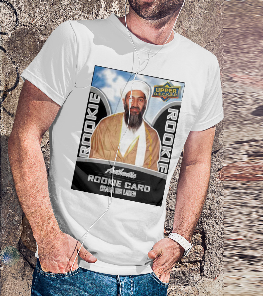 Authentic Upper Decker Rookie Card Osama Bin Laden T-Shirt