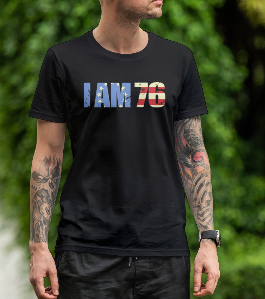 I AM 76 Patriotic American Flag T-Shirt