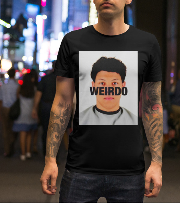 Jackson Mahomes Weirdo T-Shirt
