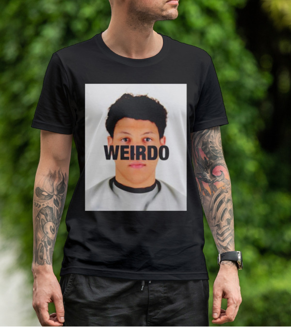 Jackson Mahomes Weirdo T-Shirt
