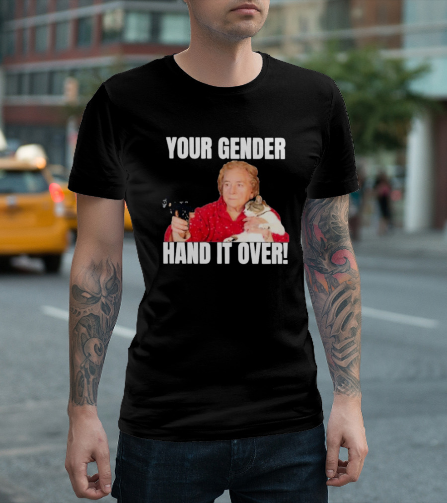 Your Gender Hand It Over Funny Meme with Cat and Person Holding Object T-Shirt