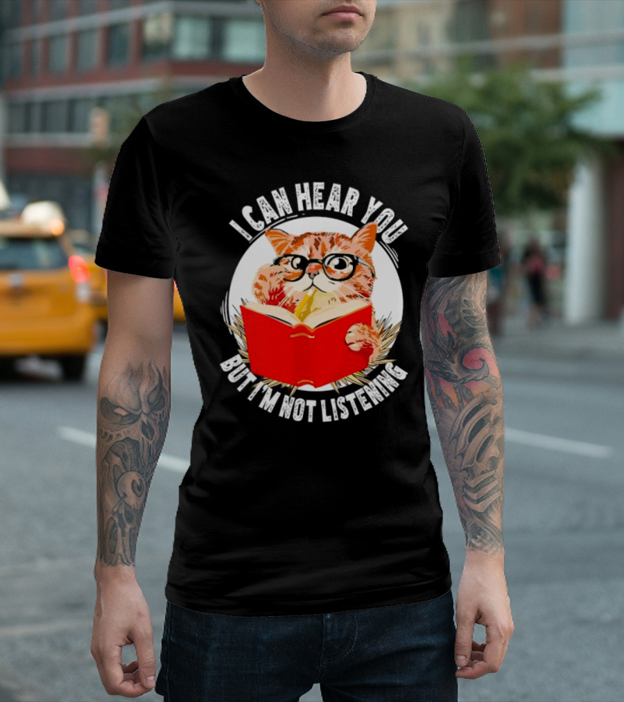 I Can Hear You But I'm Not Listening Funny Cat with Glasses and Book T-Shirt